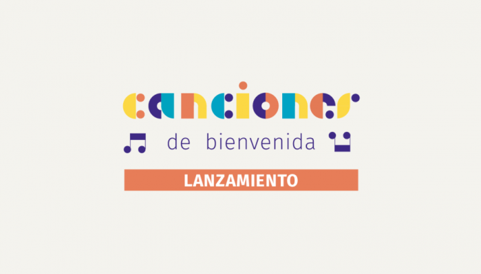 Canciones de Bienvenida